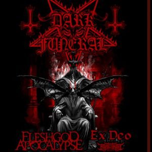 DARK FUNERAL + FLESHGOD APOCALYPSE + EX DEO + KAMI NO IKARI