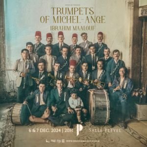 IBRAHIM MAALOUF & THE TRUMPETS OF MICHEL-ANGE