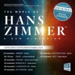 THE WORLD OF HANS ZIMMER concert, festival, et tournées