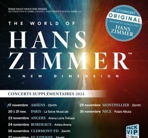 THE WORLD OF HANS ZIMMER concert, festival, et tournées