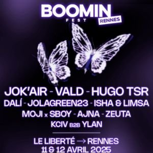 BOOMIN FEST - VALD + HUGO TSR + ISHA & LIMSA D'AULNAY + ...