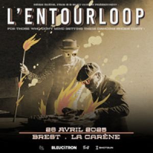 L'entourloop + 1 ere partie