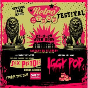 RETRO C TROP 2025 - SAMEDI - SEX PISTOLS / FROM THE JAM / SWEET