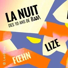 La Nuit Des 10 Ans De Baam