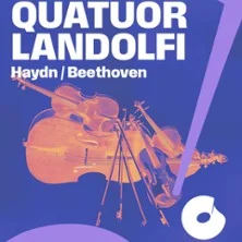 Quatuor Landolfi - Haydn / Beethoven