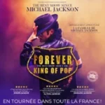 Forever - Tribute To Michael Jackson concert, festival, et tournées