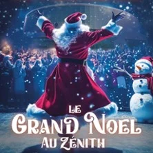 Le Grand Noël Au Zénith